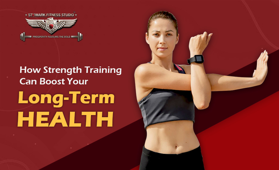 How Strength Training Can Boost Your Long-Term Health